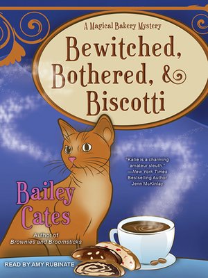 cover image of Bewitched, Bothered, and Biscotti